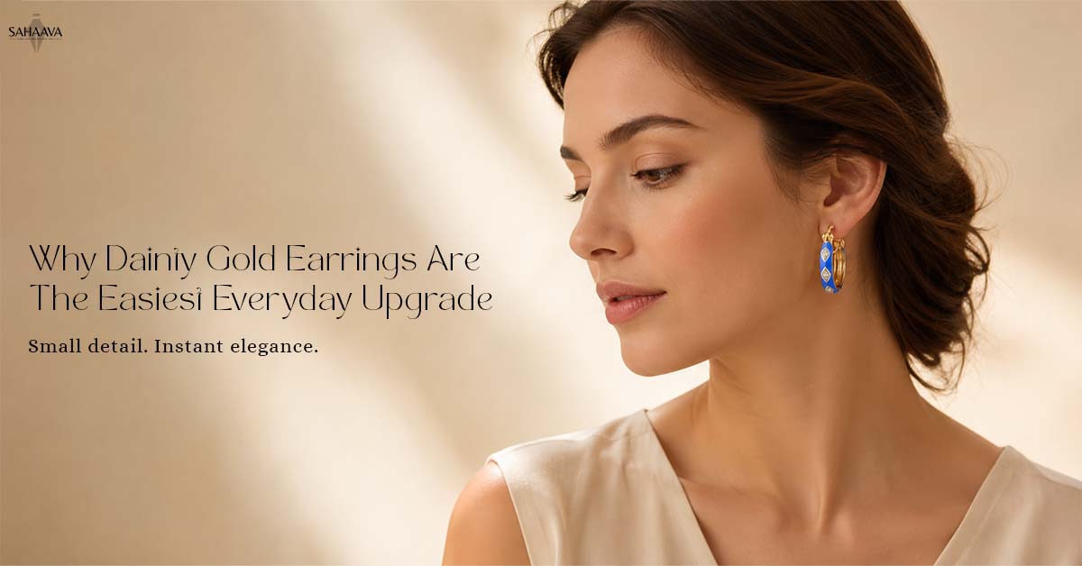 Why Dainty Gold Earrings are the Easiest Everyday Upgrade